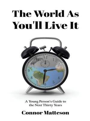 cover image of The World as You'll Live It
